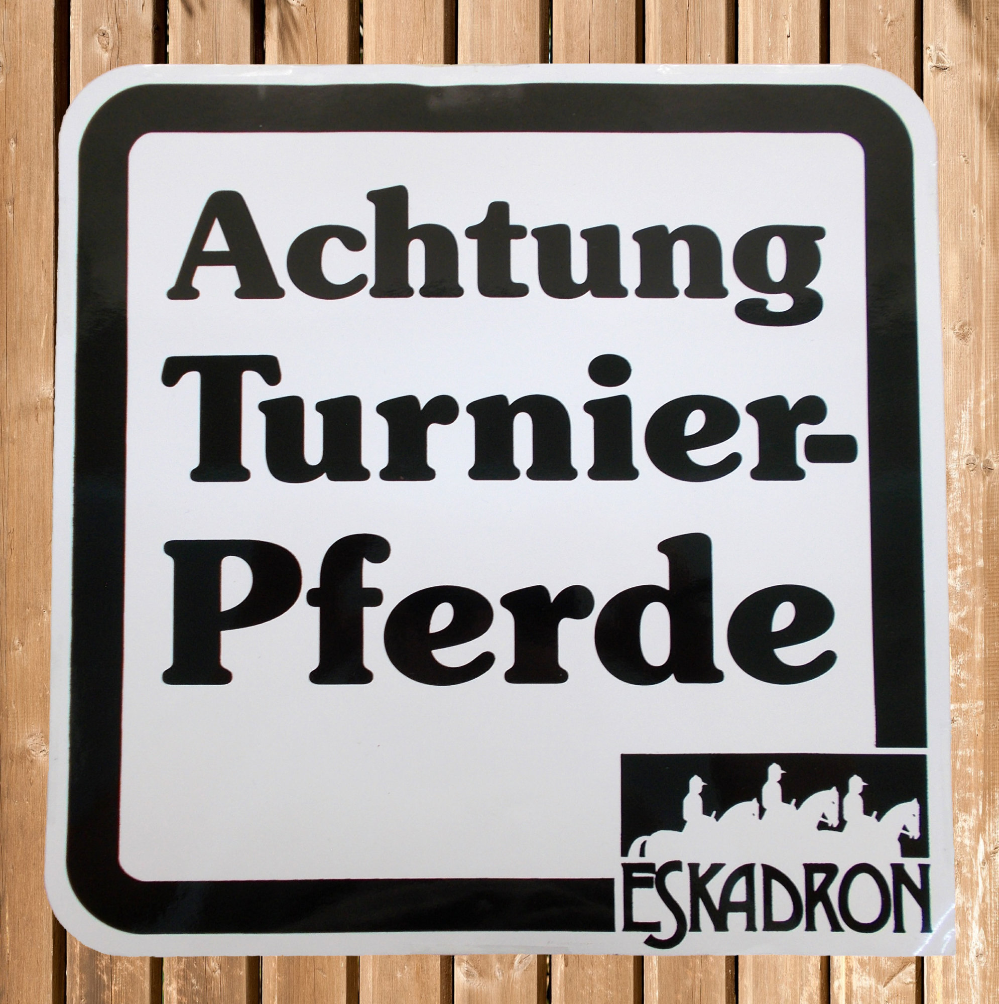 Aufkleber "Achtung Turnier-Pferde" für Pferde Anhänger, Eskadron